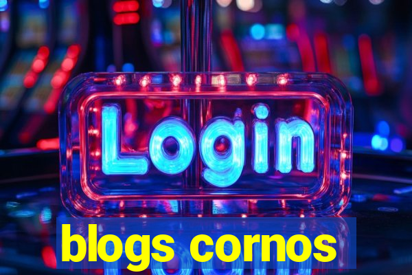 blogs cornos